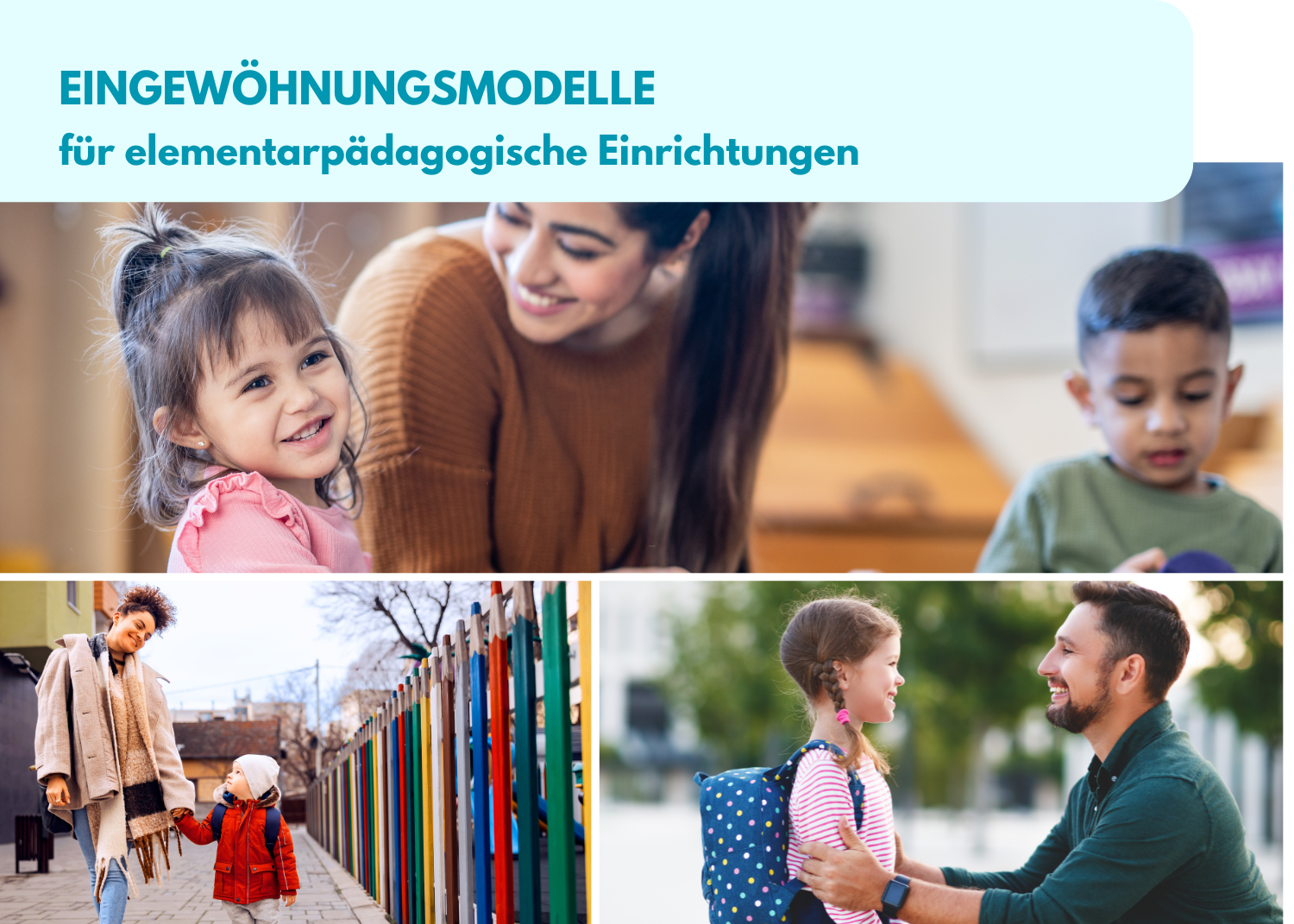 Geschützt: Eingewöhnungsmodelle für elementarpädagogische Einrichtungen